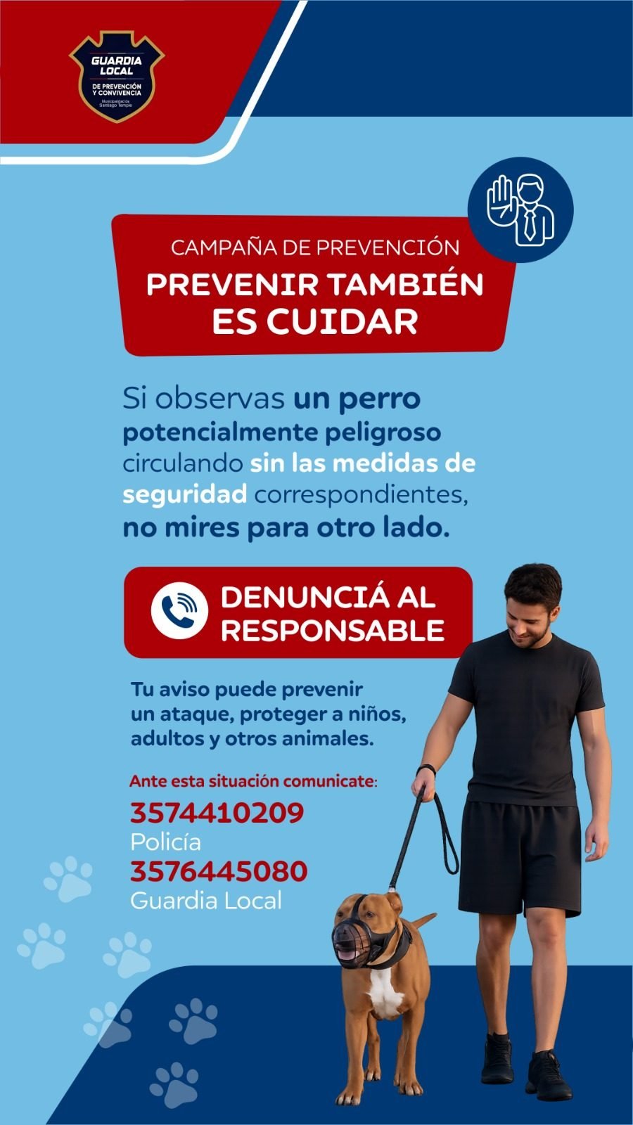Flyer de la campaña Prevenir también es cuidar, de la Guardia Local de Prevención y Convivencia de Santiago Temple. Teléfonos: Policía 3574 410209, Guardia Local 3576 445080.